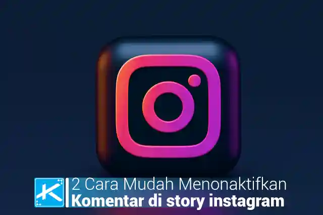 cara mematikan kolom komentar di ig story