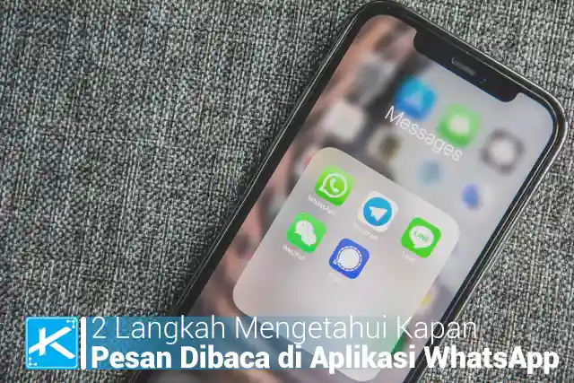 2 Langkah Mengetahui Kapan Pesan Dibaca di Aplikasi WhatsApp