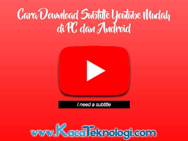 4252B Cara Download 2526 Translate Subtitle Youtube di Android 2526 PC 2020