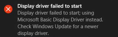 Bagaimana cara memperbaiki error "Display driver failed to start. Display driver failed to start; using Microsoft Basic Display Driver instead. Check Windows Update for a newer display driver" pada Windows 8 dan 10 ?