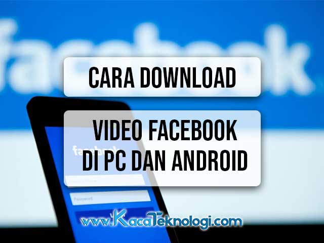 cara download video facebook