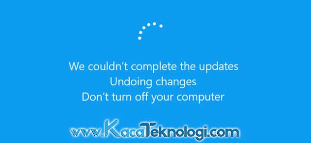 Bagaimana cara memperbaiki We couldn't complete the updates, undoing changes di Windows 8 dan 10 terbaru yang selalu restart terus pada laptop asus, acer, lenovo dll.