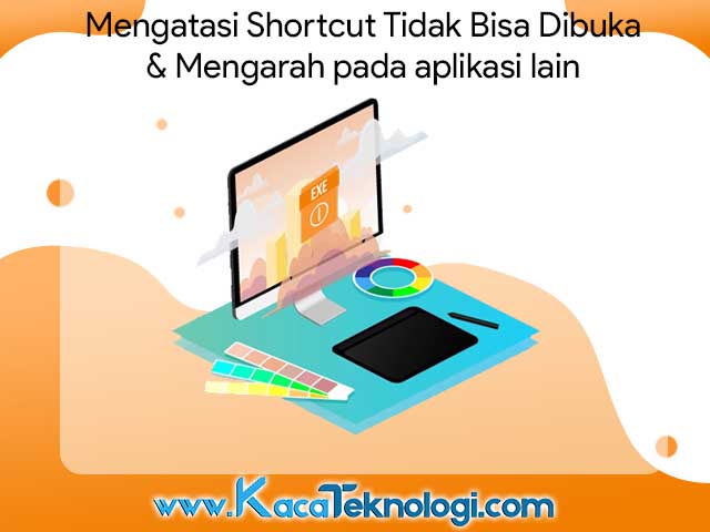 cara2Bmengatasi2Bshortcut2Btidak2Bbisa2Bdibuka2Bdan2Bmengarah2Bpada2Baplikasi2Blain