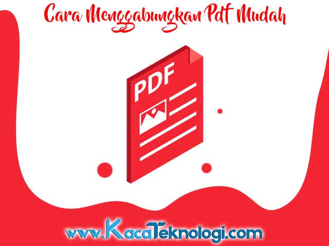 cara2Bmenggabungkan2Bpdf2Bmudah