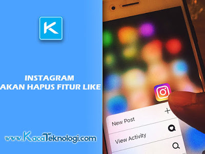 Instagram akan mencoba pengahpusan fitur like, IG akan hilangkan fitur like