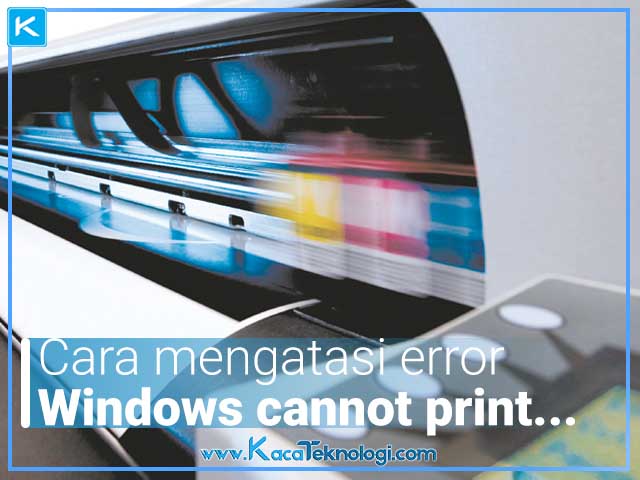 Bagaimana cara mengatasi printer yang tidak bisa print di Microsoft Word dan muncul pesan "Windows cannot print due to a problem with the current printer setup" baik menggunakan printer Epson. Canon, HP, Fuji Xerox dll di Windows 7, 8 dan 10.