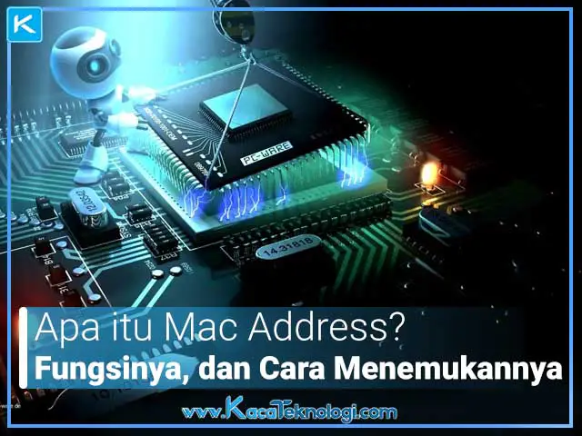 Pengertian MAC Address, apa fungsi dari MAC Address,  bagaimana cara menemukan MAC Address pada perangkat komputer/laptop. Android/smartphone, Wi-Fi, router, modem, switch, hub, dan perangkat keras elektronik lainnya yang terhubung pada jaringan?.
