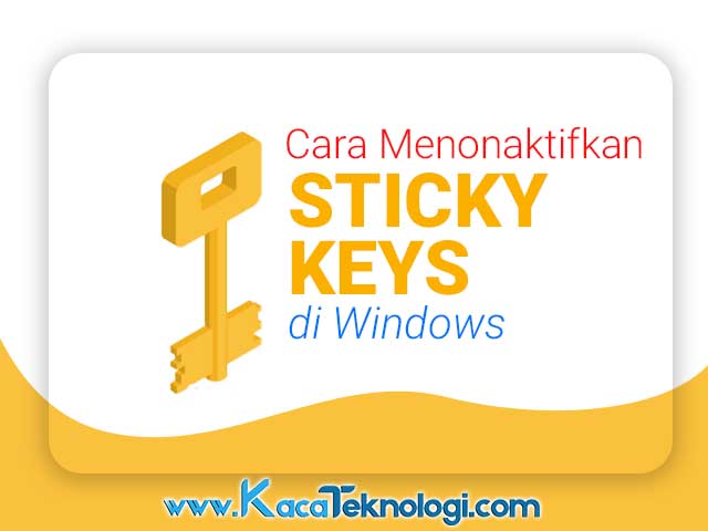 cara2Bmenonaktifkan2Bsticky2Bkeys2Bdi2Bwindows