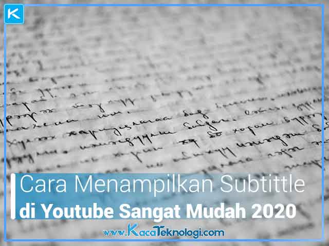 Cara Menampilkan Subtittle di Youtube Sangat Mudah 2020