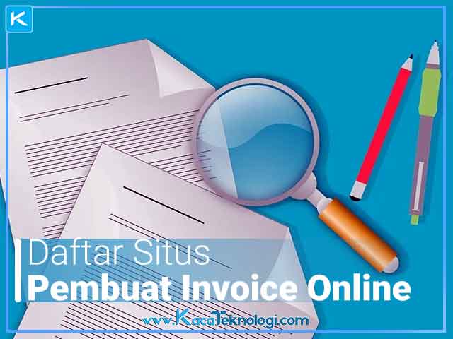 10 Daftar Situs Web Untuk Membuat Invoice Faktur Online Gratis