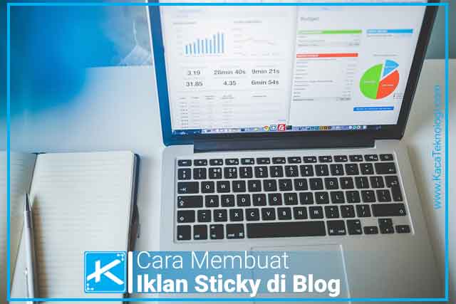 Cara Membuat Iklan Sticky Blogger di Tengah untuk Mobile dan Desktop