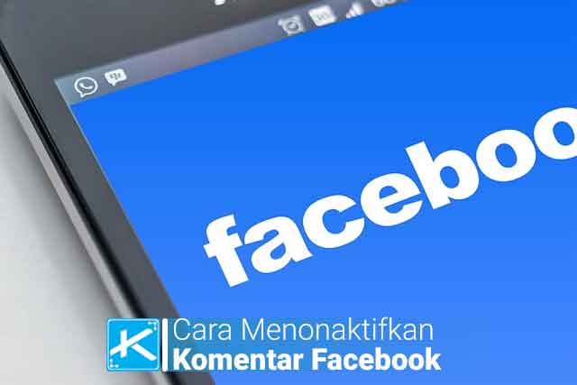 Cara Menonaktifkan Kolom Komentar di Postingan Facebook