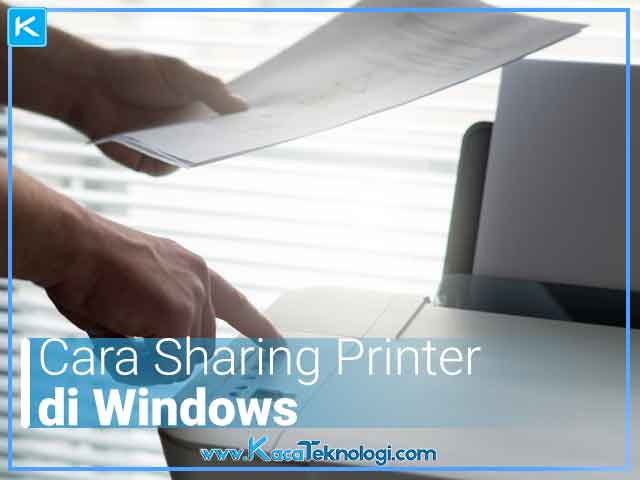 Cara Sharing Printer Menggunakan Jaringan LAN Wi Fi di Windows