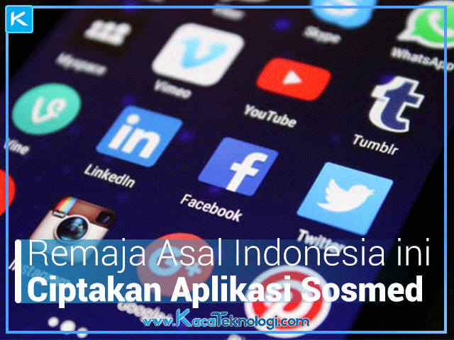 Remaja asal indonesia ini ciptakan aplikasi sosmed
