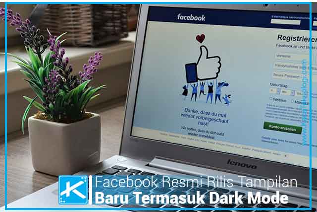 facebook resmi rilis tampilan baru termasuk dark mode