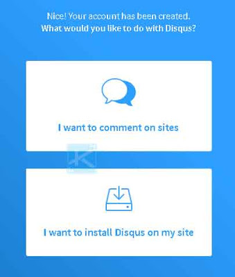 Anda akan dihadapkan dengan dua pilihan, silakan pilih I want to install Disqus on my site.