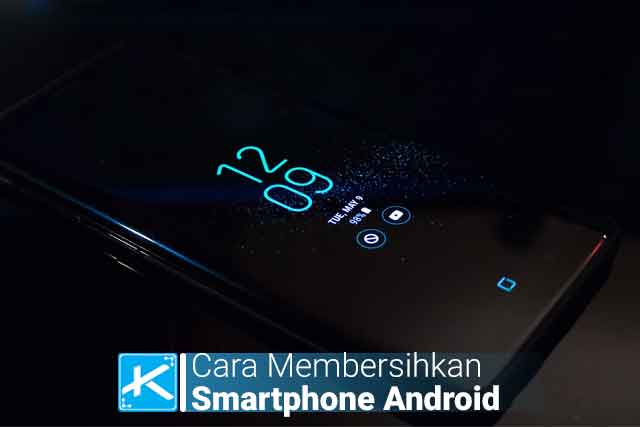 5 Cara Membersihkan Layar Smartphone Android Yang Kotor Dengan Aman