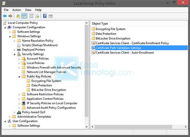 Masuk ke Local Computer Policy > Computer Configuration > Windows Settings > Security Settings > Public Key Policies > Certificate Path Validation Settings.