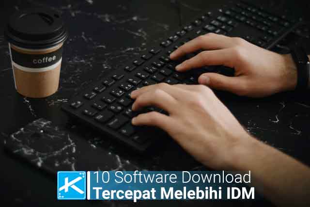 10 software download tercepat pengganti idm