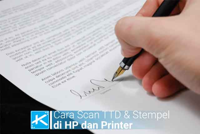 Cara Scan Tanda Tangan Dan Stempel Di Hp Android Printer Kaca Teknologi