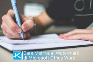 4 Cara Membuat Tulisan Watermark di Microsoft Word Terbaru