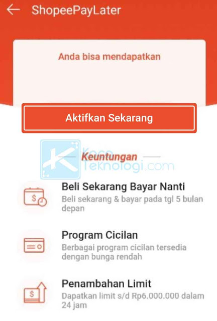 Kemudian Anda hanya perlu mengklik tombol Aktifkan Sekarang untuk segera mengaktikan fitur Shopee Paylater ini.