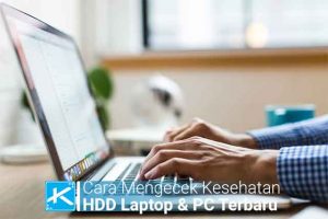 3 Cara Mengecek Kesehatan Harddisk Laptop dan PC Terbaru