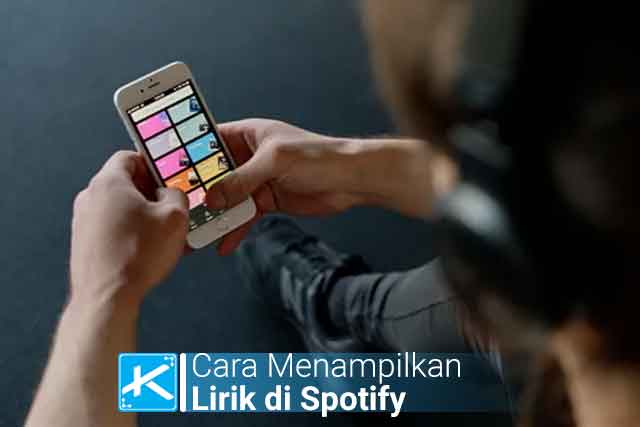 6 Cara Menampilkan Lirik Lagu di Spotify Android Terbaru