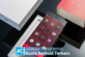 10 Aplikasi Penghemat Kuota Internet Untuk Android All Operator Terbaru