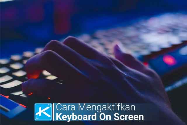 cara mengaktifkan keyboard on screen atau touch keyboard di windows 8