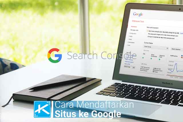 Cara Mendaftarkan Website Blog ke Google Webmaster atau GSC Terbaru 1