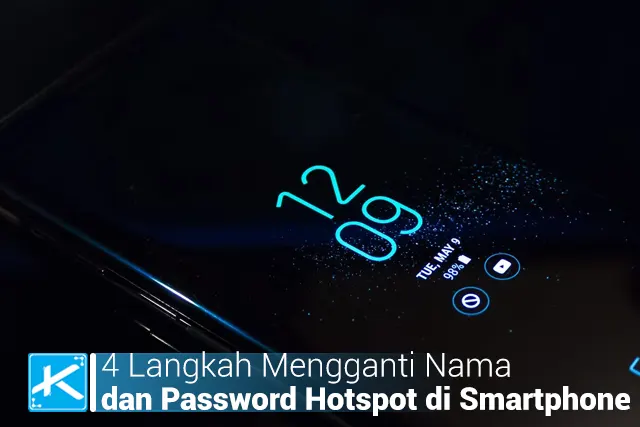 4 Langkah Mengganti Nama dan Password Hotspot di Smartphone