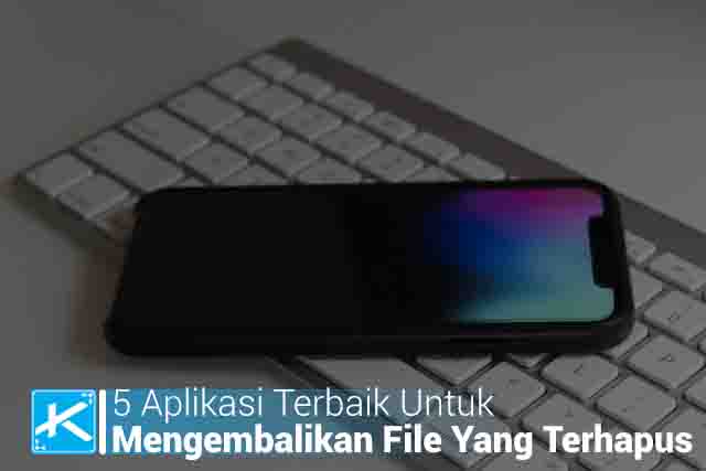 5 Aplikasi Terbaik Untuk Mengembalikan File Yang Terhapus di HP Oppo