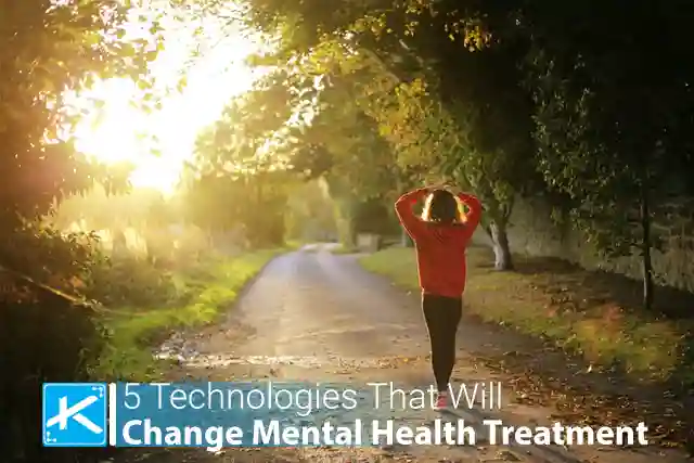 5 Growing Technologies That Will Change Mental Health Treatment