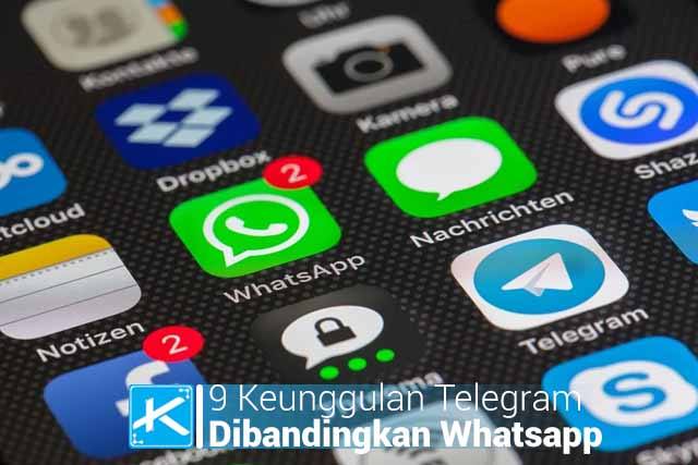 9 Keunggulan Telegram Dibandingkan Whatsapp Wajib Diketahui