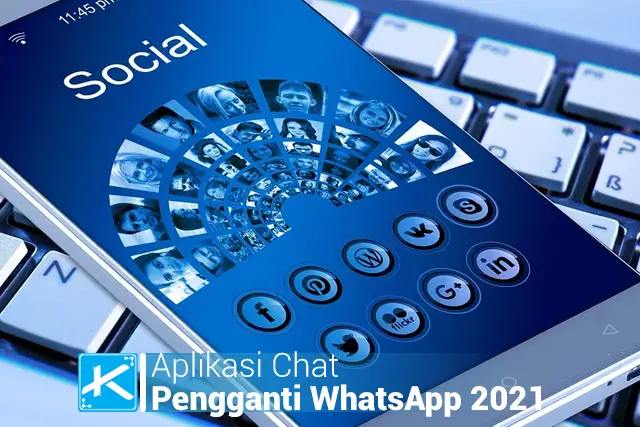 Aplikasi Chat Pengganti Whatsapp 2021