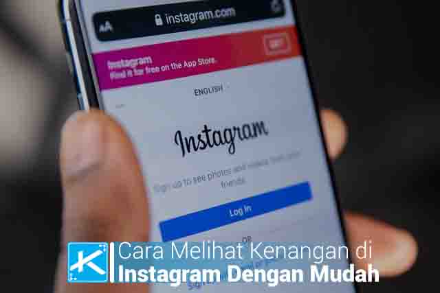 Cara Melihat Kenangan di Instagram Dengan Mudah