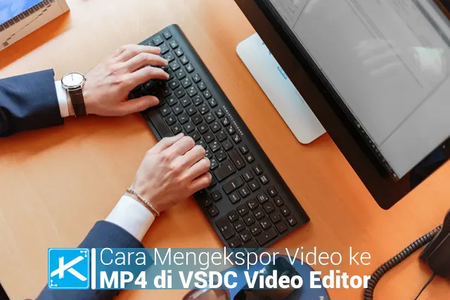 Cara Mengekspor Video ke MP4 di VSDC Video Editor