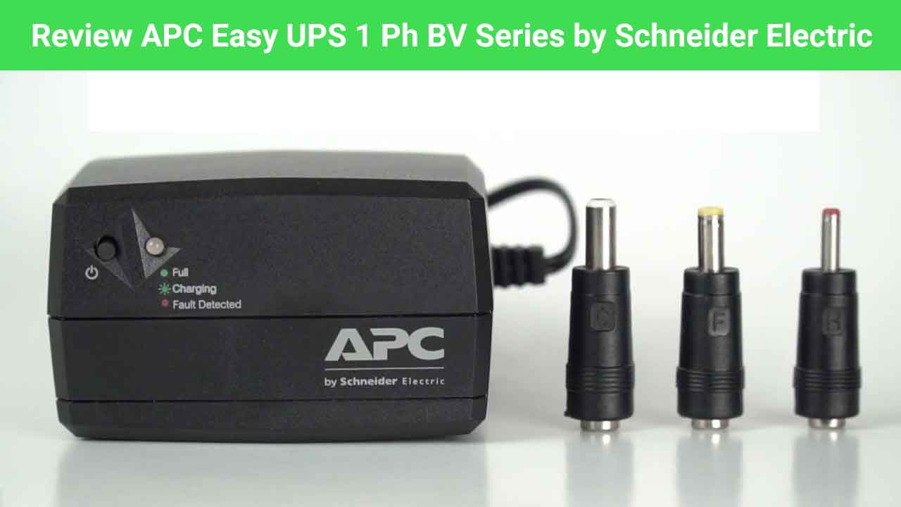 Review APC Easy UPS 1 Ph BV Series by Schneider Electric