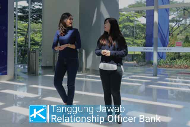 Tanggung Jawab Relationship Officer Bank